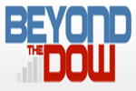 Beyond the DOW Beyond the DOW